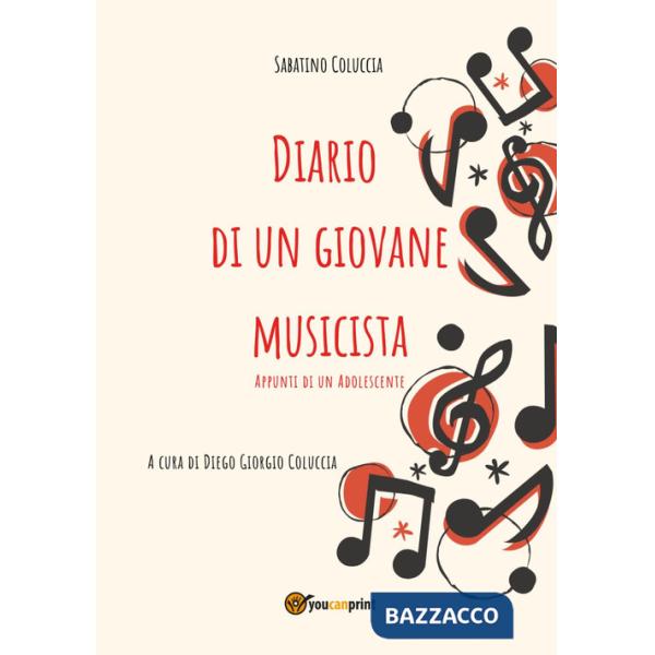 Diario di un giovane musicista. Appunti di un adolescente