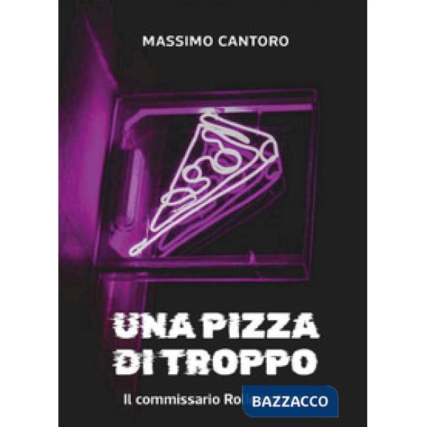 Pizza di troppo (Una)