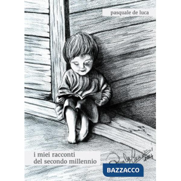 Miei racconti del secondo millennio (I)