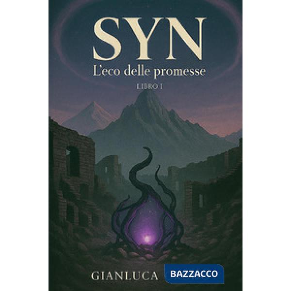 Eco delle promesse. SYN (L'). Vol. 1