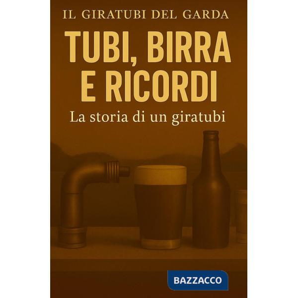Tubi, birra e ricordi la storia di un giratubi