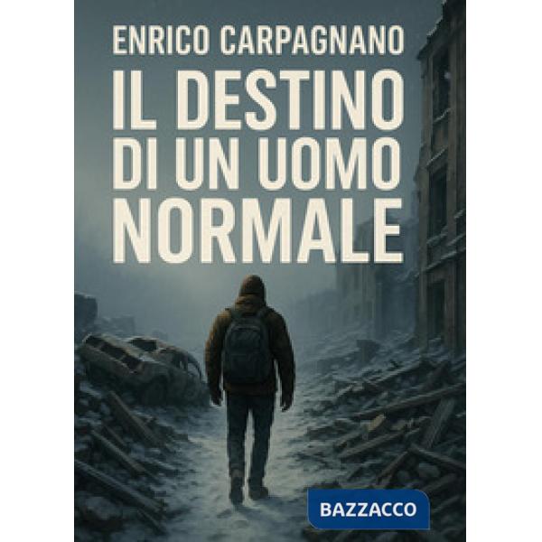 Destino di un uomo normale (Il)