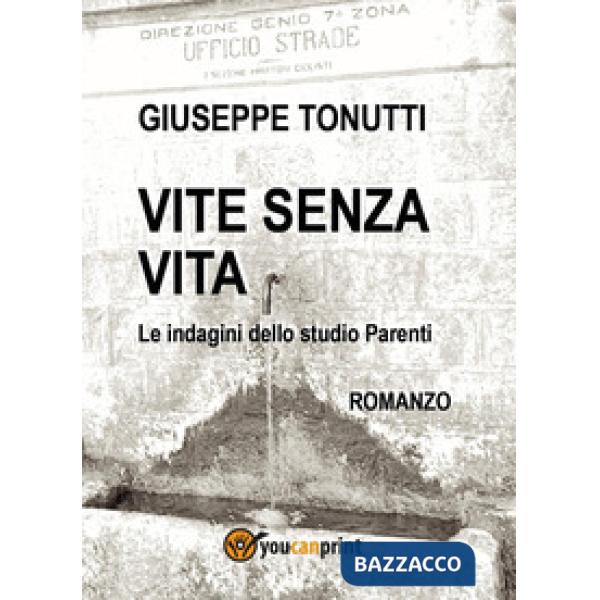 Vite senza vita. Le indagini dello studio Parenti