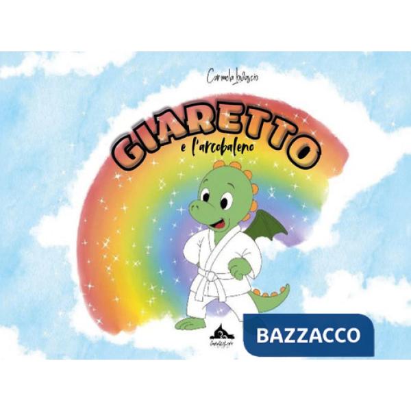 Giaretto e l'arcobaleno