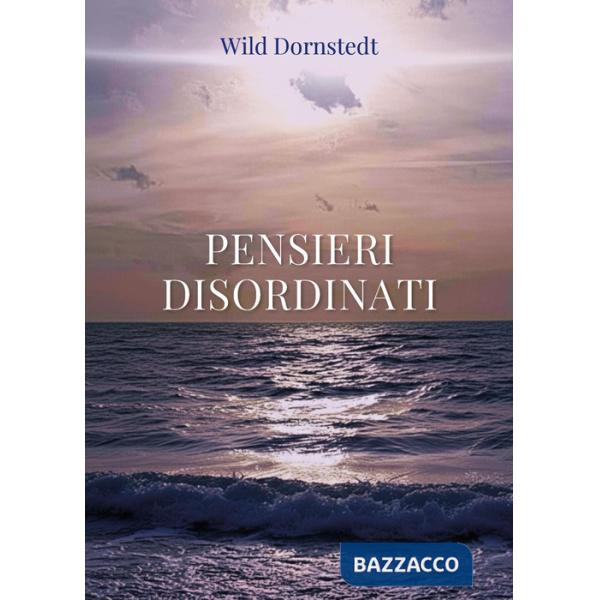 Pensieri disordinati