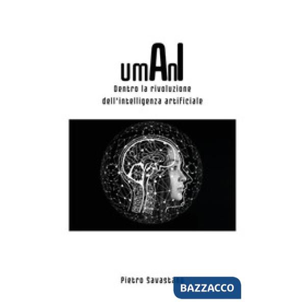 Umani. Dentro la rivoluzione dell'intelligenza artificiale