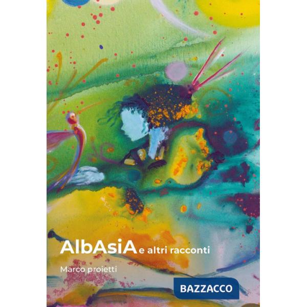 AlbAsiA e altri racconti