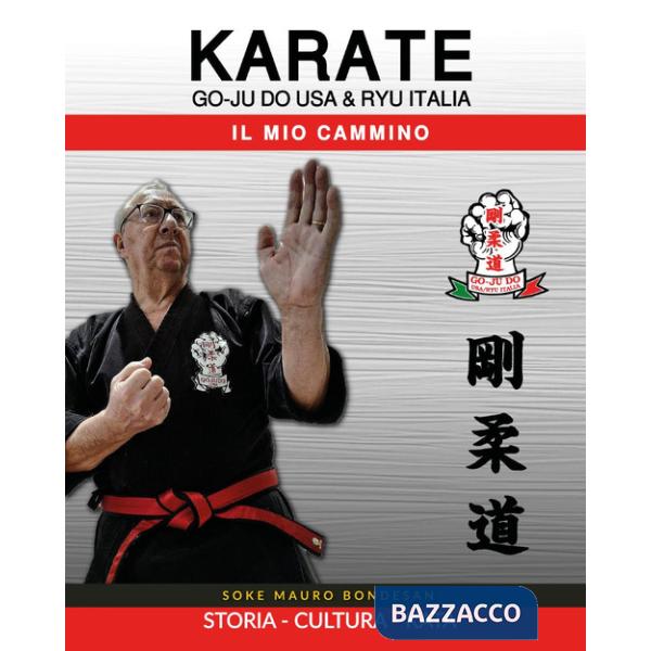 Go Ju Do USA & Ryu Italia. Il mio cammino