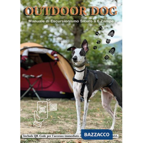Outdoor dog. Manuale di escursionismo sicuro a 6 zampe