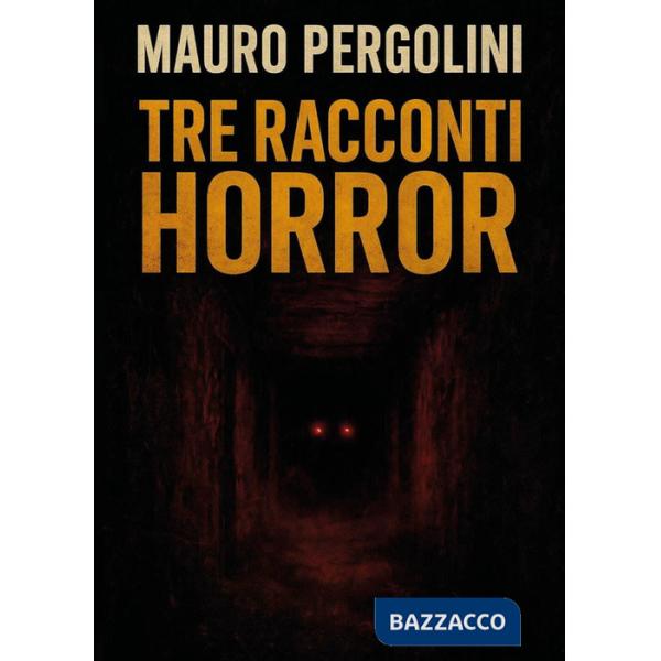 Tre racconti horror