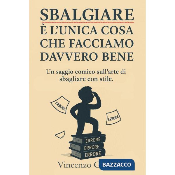 Sbalgiare è l'unica cosa che facciamo davvero bene