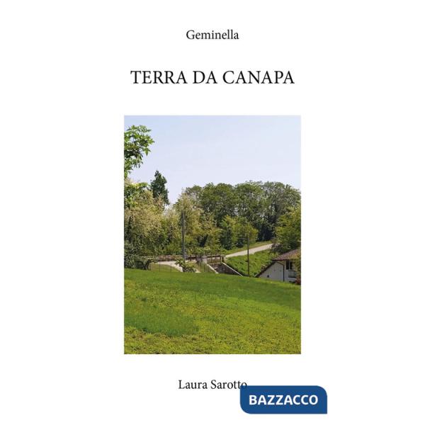 Geminella. Terra da canapa