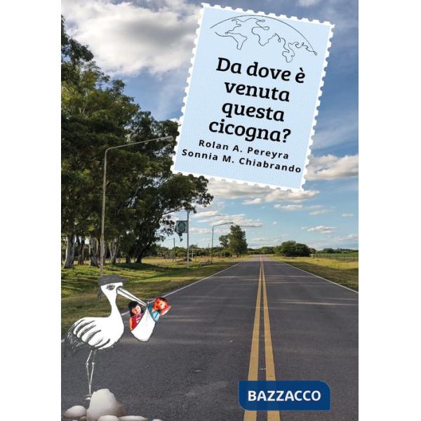 Da dove è venuta questa cicogna?