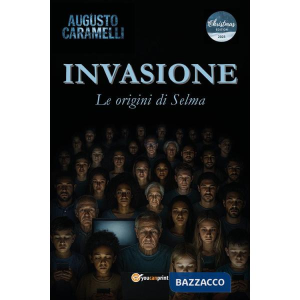 Invasione. Le origini di Selma