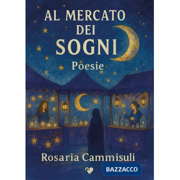 Al mercato dei sogni