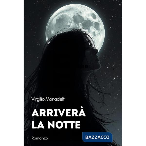 Arriverà la notte