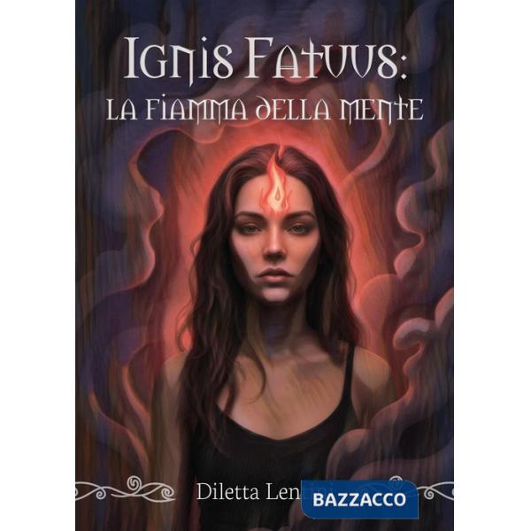 Ignis fatuus: la fiamma della mente