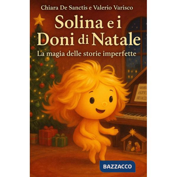 Solina e i doni di Natale. La magia delle storie imperfette
