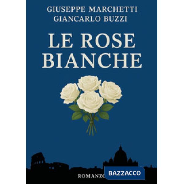 Rose bianche (Le)