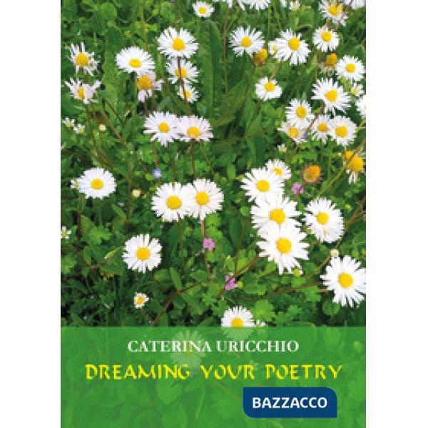 Dreaming your poetry. Love poems