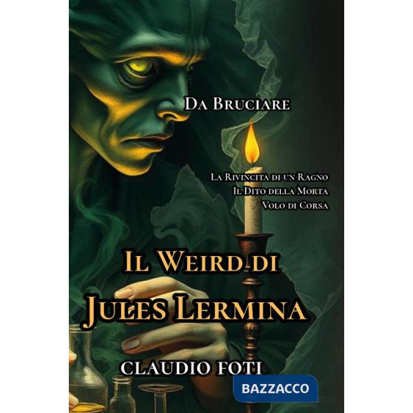 Weird di Jules Lermina (Il)