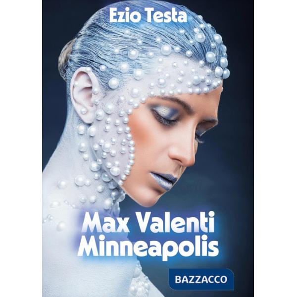 Max Valenti. Minneapolis