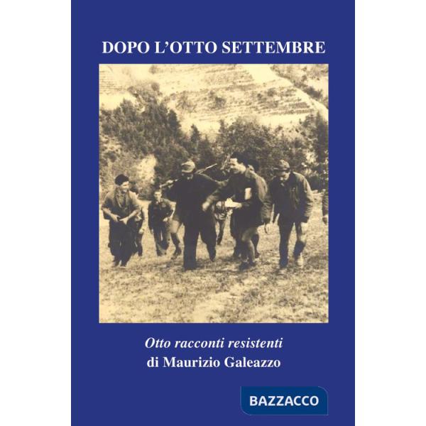 Dopo l'otto settembre