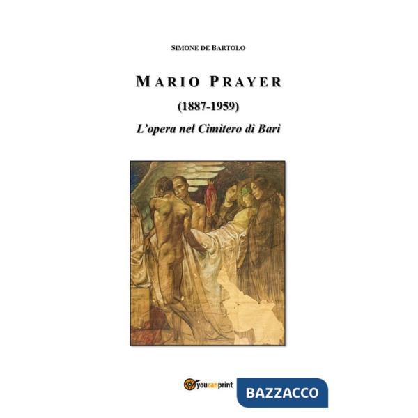 Mario Prayer (1887-1959). L'opera nel Cimitero di Bari