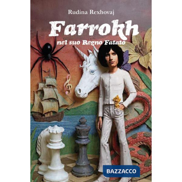 Farrokh nel suo regno fatato