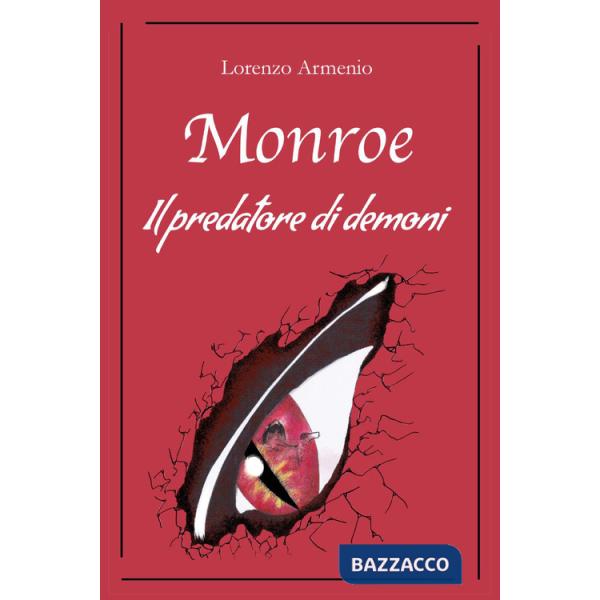 Monroe, il predatore di demoni