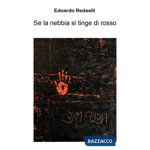 Se la nebbia si tinge di rosso