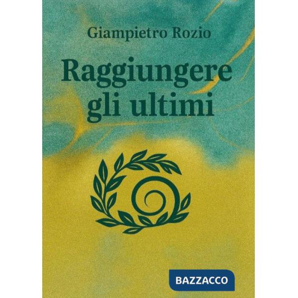 Raggiungere gli ultimi