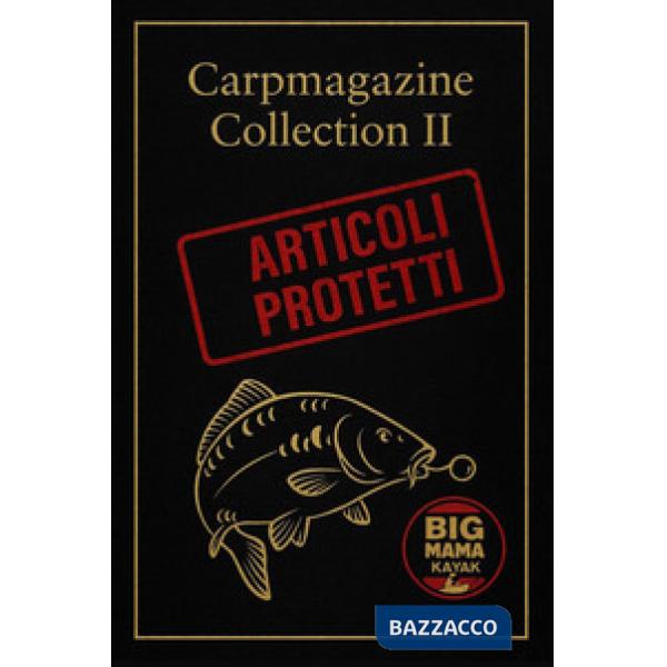 Carpmagazine Collection. Vol. 2: Articoli protetti