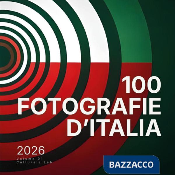 100 fotografie d'Italia 2026