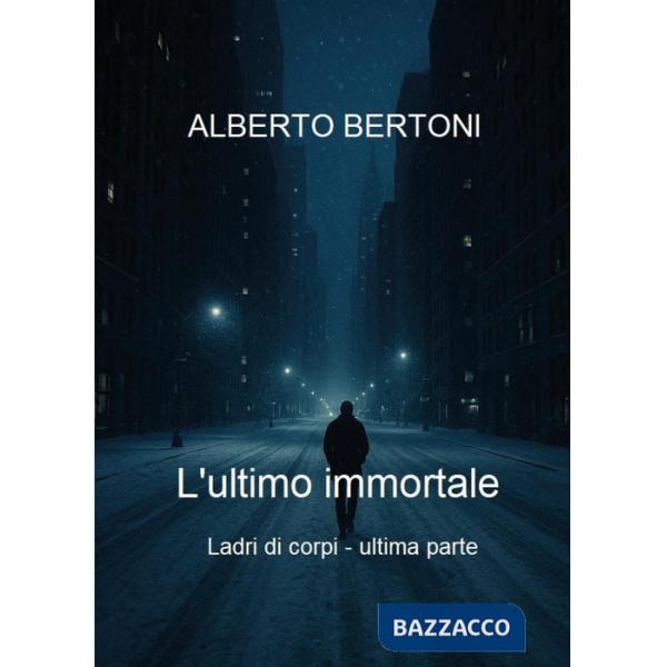 Ultimo immortale. Ladri di corpi (L'). Vol. 5