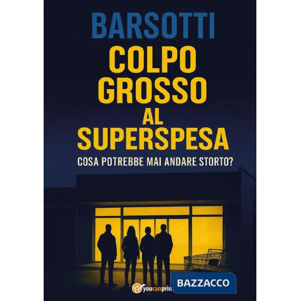 Colpo grosso al SuperSpesa