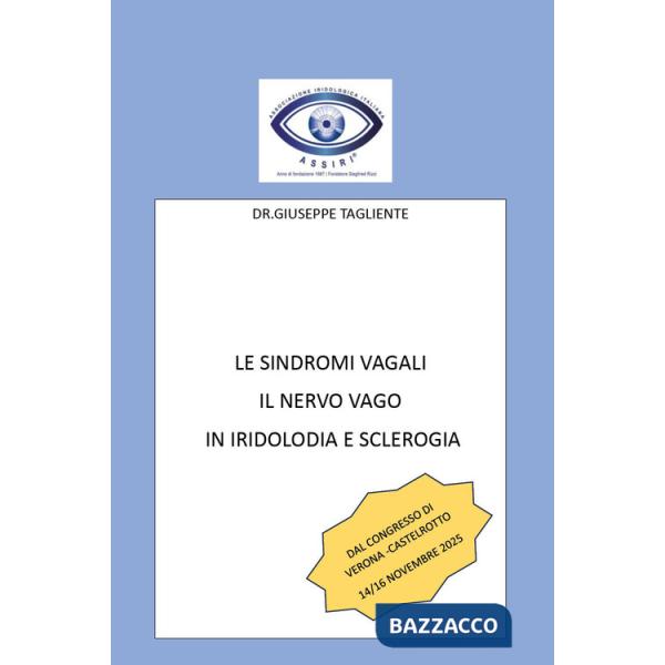 Sindromi vagali. Il nervo vago in iridologia e in sclerologia (Le)