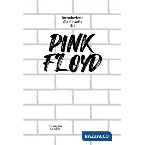 Introduzione alla filosofia dei Pink Floyd