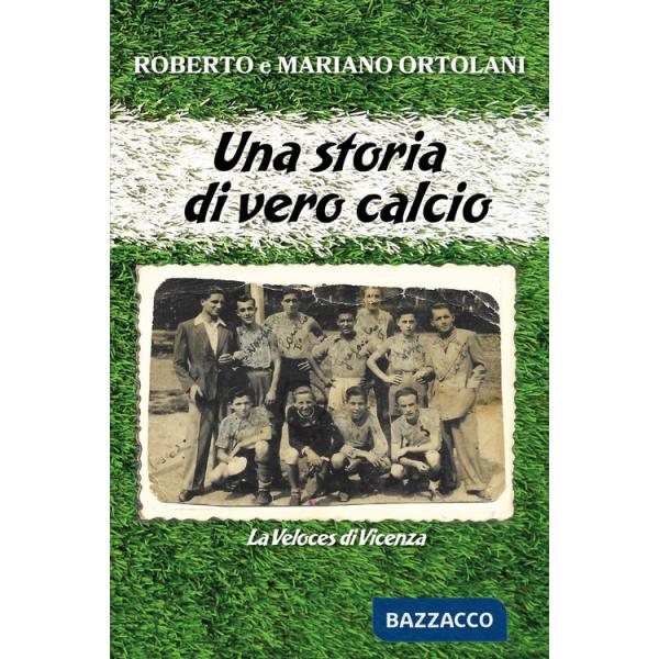 Storia di vero calcio (Una)