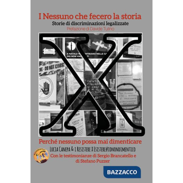 Nessuno che fecero la storia. Storie di discriminazioni legalizzate (I)