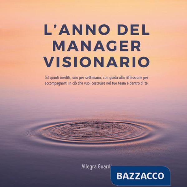 Anno del manager visionario (L')