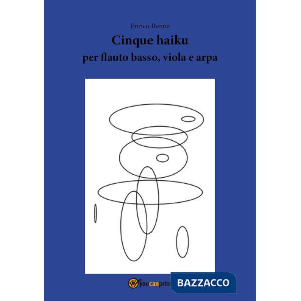 Cinque haiku per flauto basso, viola e arpa