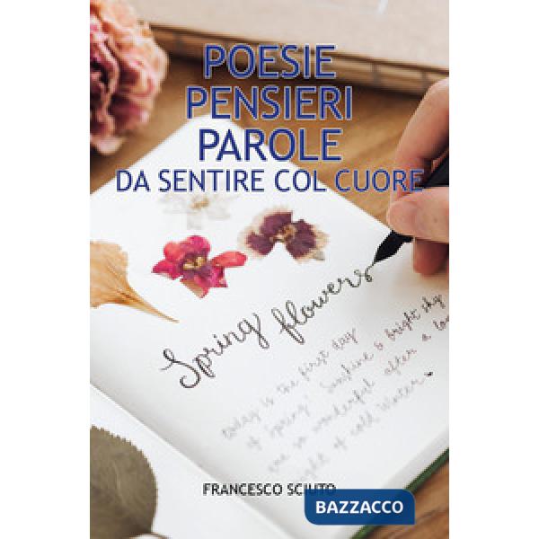 Poesie pensieri e parole da sentire col cuore