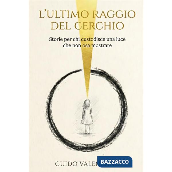 Ultimo raggio del Cerchio (L')