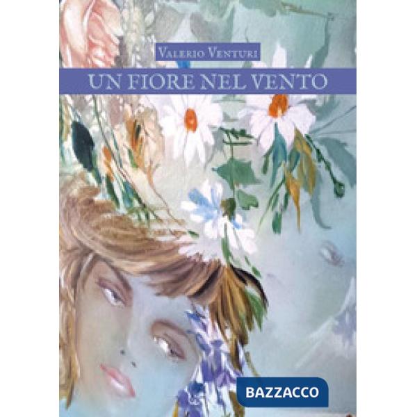 Fiore nel vento (Un)