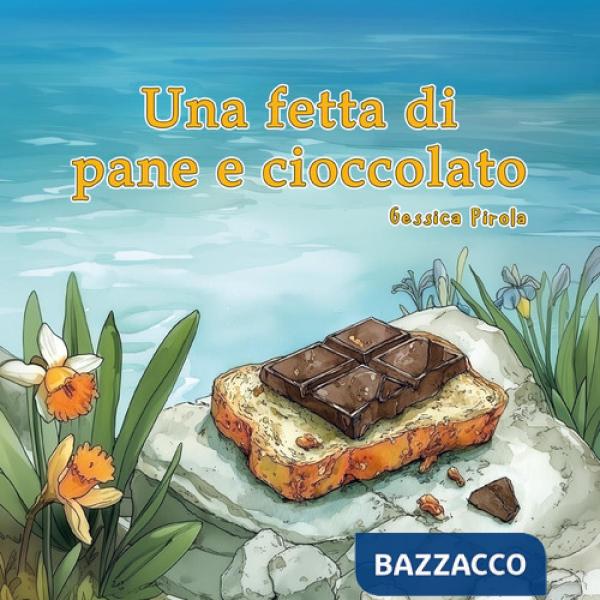 Fetta di pane e cioccolato (Una)