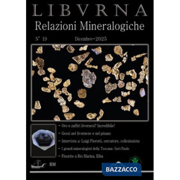Relazioni mineralogiche. Libvrna (2025). Vol. 19