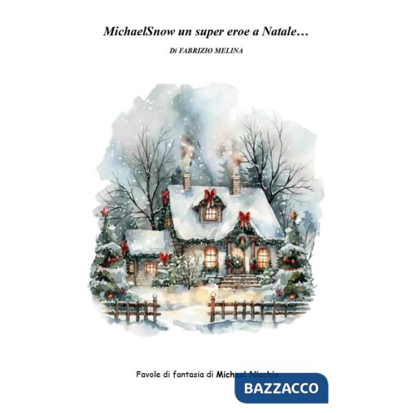 MichaelSnow un super eroe a Natale...