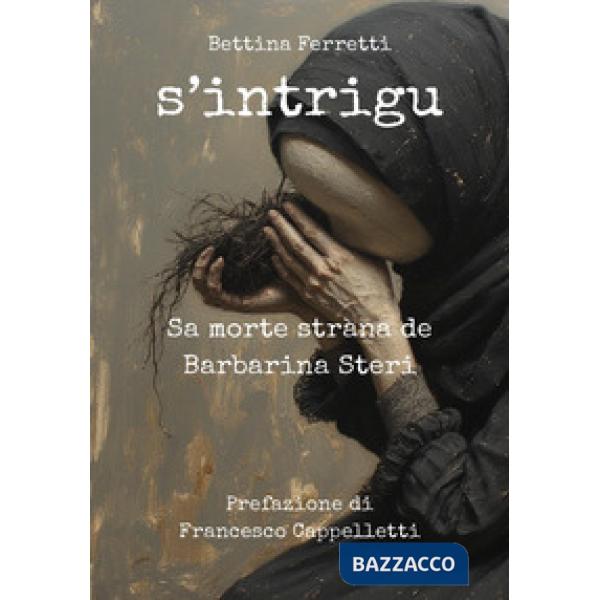 S'intrigu. Sa morte stràna de Barbarina Steri