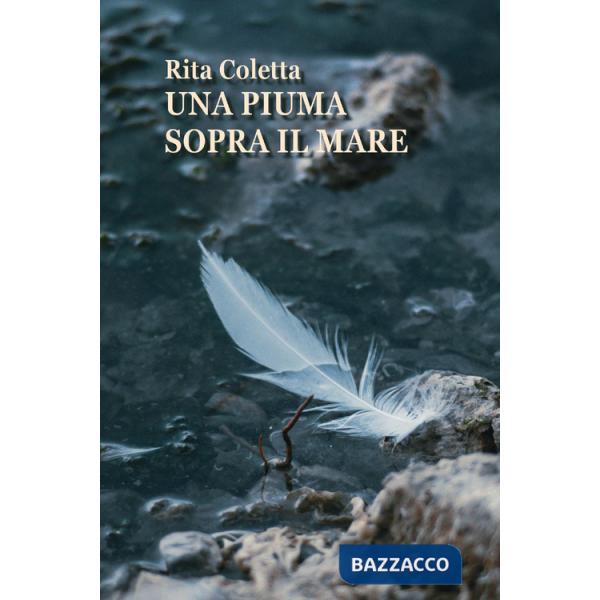 Piuma sopra il mare (Una)